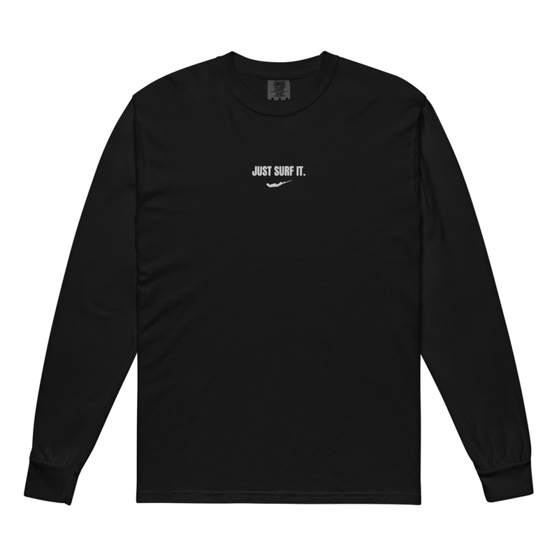 Just Surf It. Long Sleeve Tee — Above the Hook
